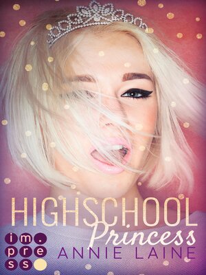 cover image of Highschool Princess. Verlobt wider Willen (Modern Princess 1)